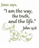 The Way, the Truth, the Life